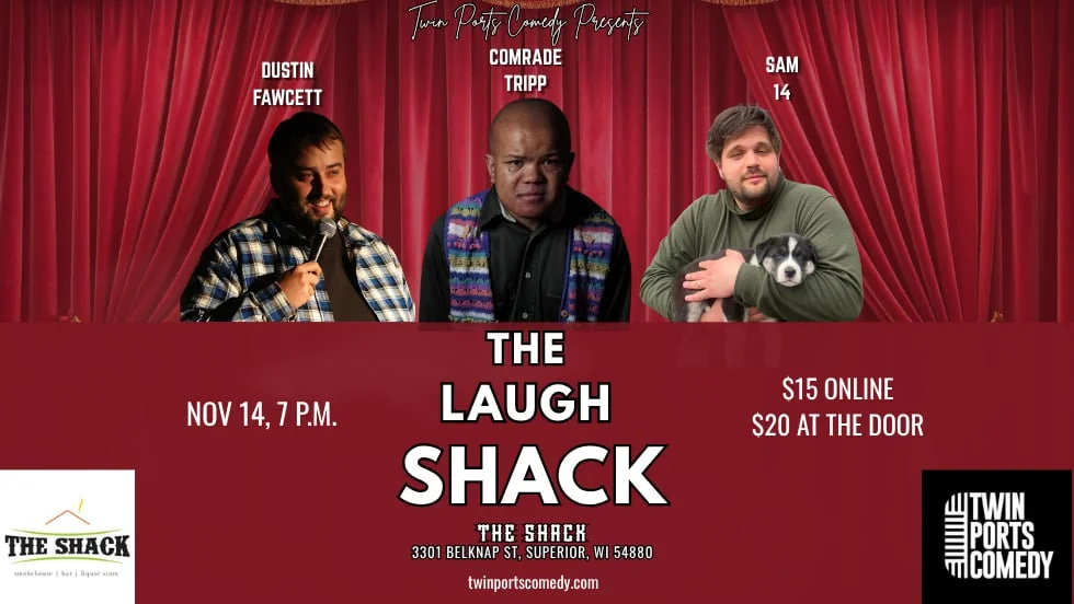 Poster for The Laugh Shack w/ Headliner Comrade Tripp