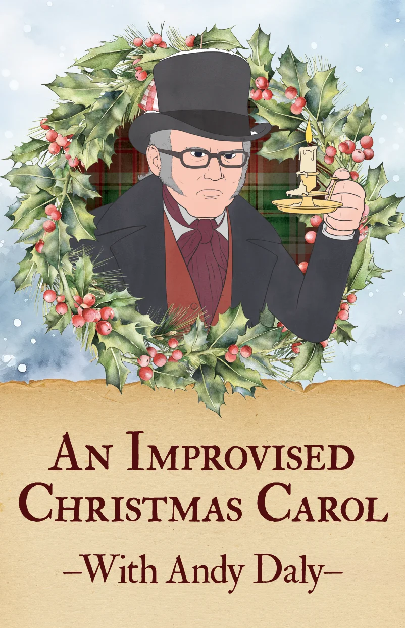 Poster for An Improvised Christmas Carol with Andy Daly