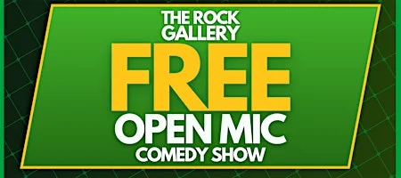 Poster for FREE Open Mic Stand-Up Comedy Show