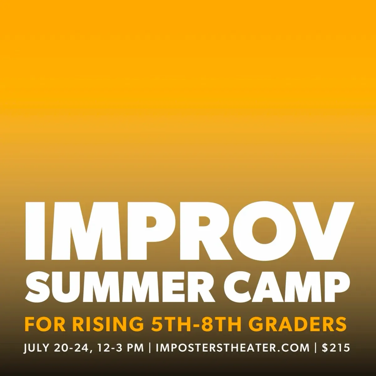 Poster for Improv Summer Camp for Rising 5th-8th Graders