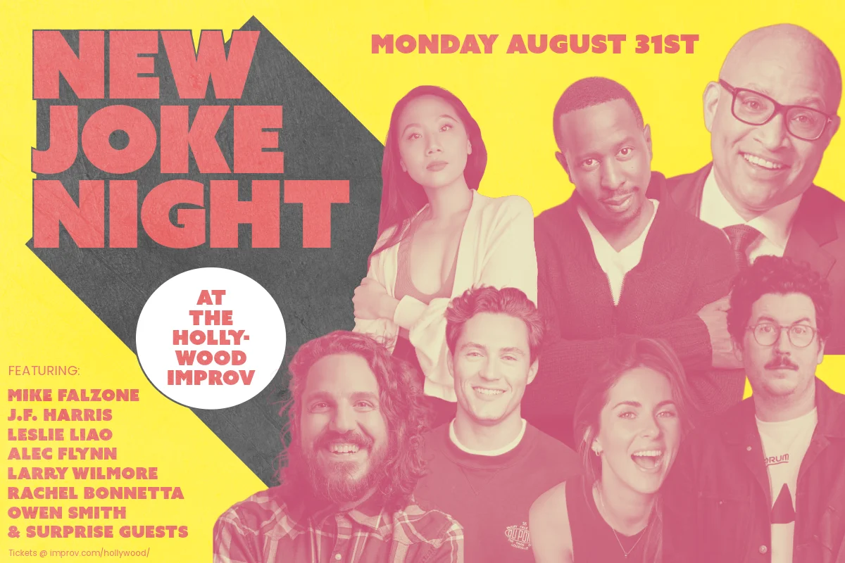 Poster for New Joke Night ft. Mike Falzone, JF Harris, Larry Wilmore, Leslie Liao, Alec Flynn, Rachel Bonnetta, Owen Smith