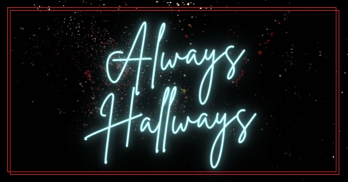Poster for Always Hallways Improv Comedy