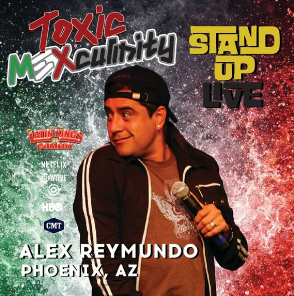 Poster for Alex Reymundo: Toxic Mexculinity