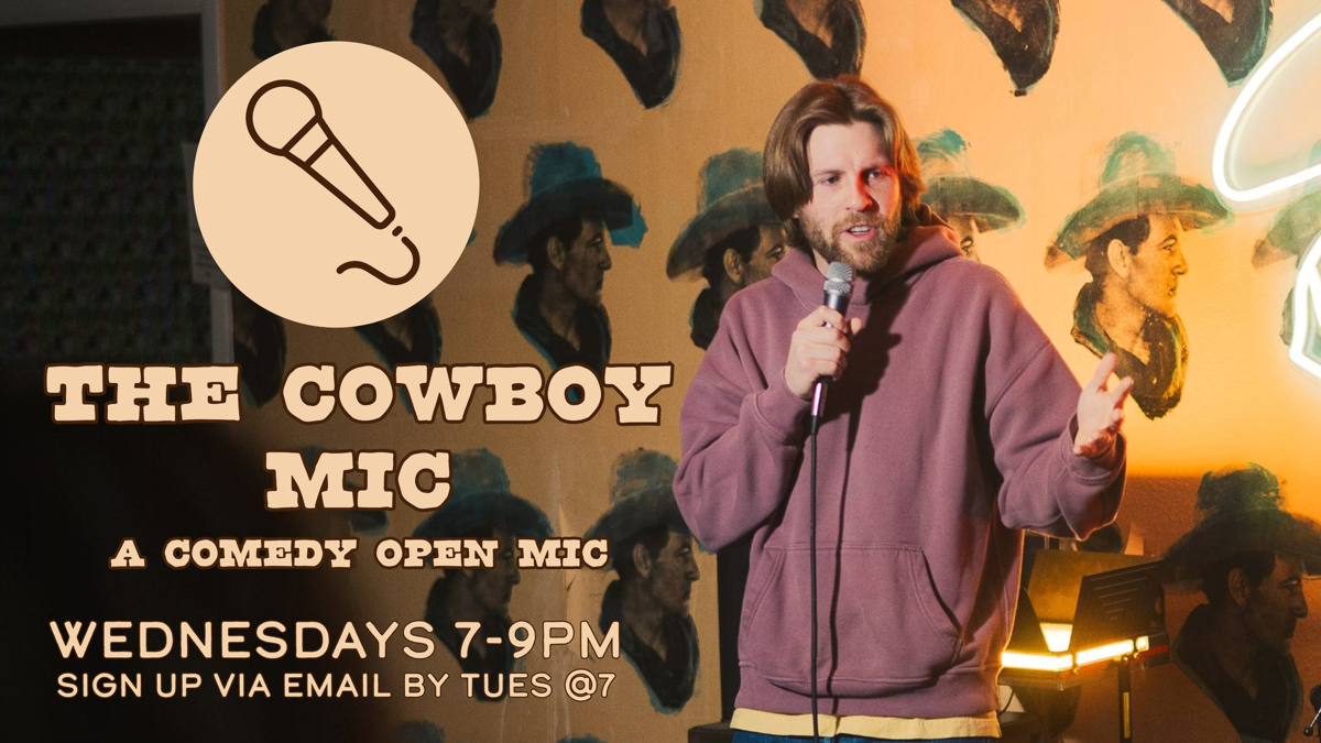 Poster for THE COWBOY MIC: A Comedy Open Mic