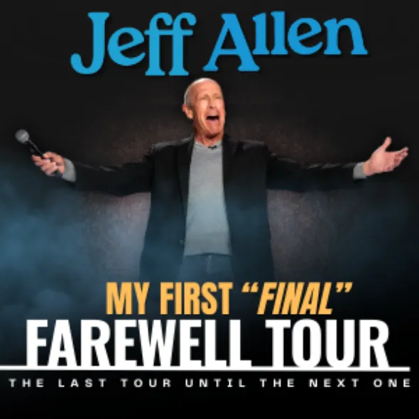 Poster for Special Event: Jeff Allen: My First Final Farewell Tour