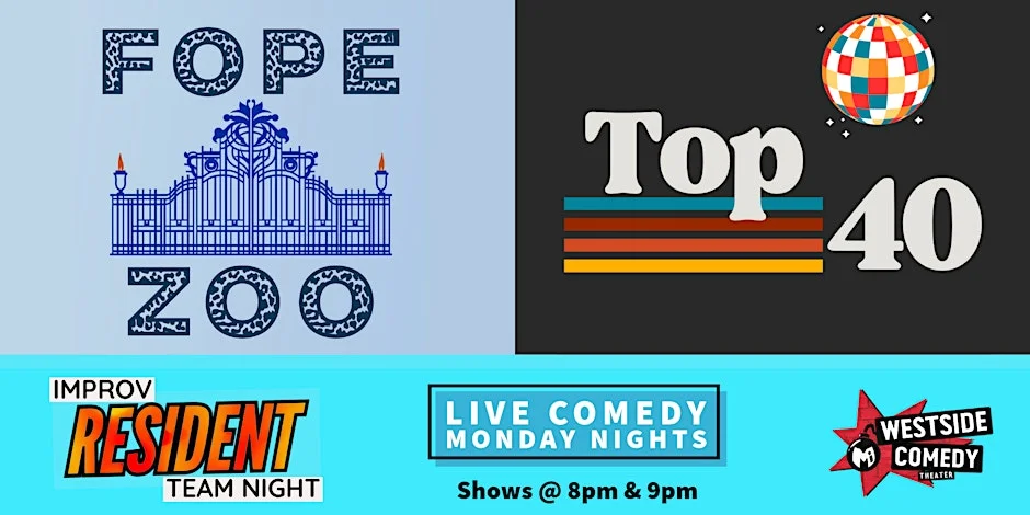 Poster for Improv Resident Teams! Fope Zoo & Top 40