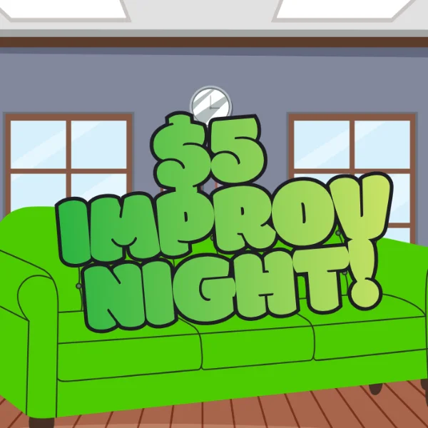 Poster for VCA Presents: $5 Improv Night!