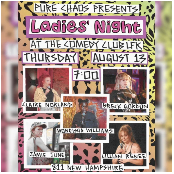 Poster for Pure Chaos Presents: Ladies Night