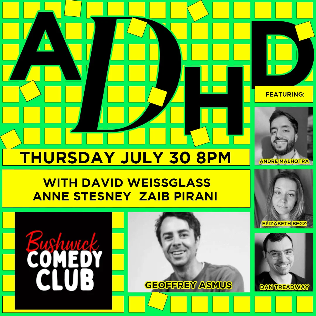 Poster for ADHD Comedy Show (8:00PM)