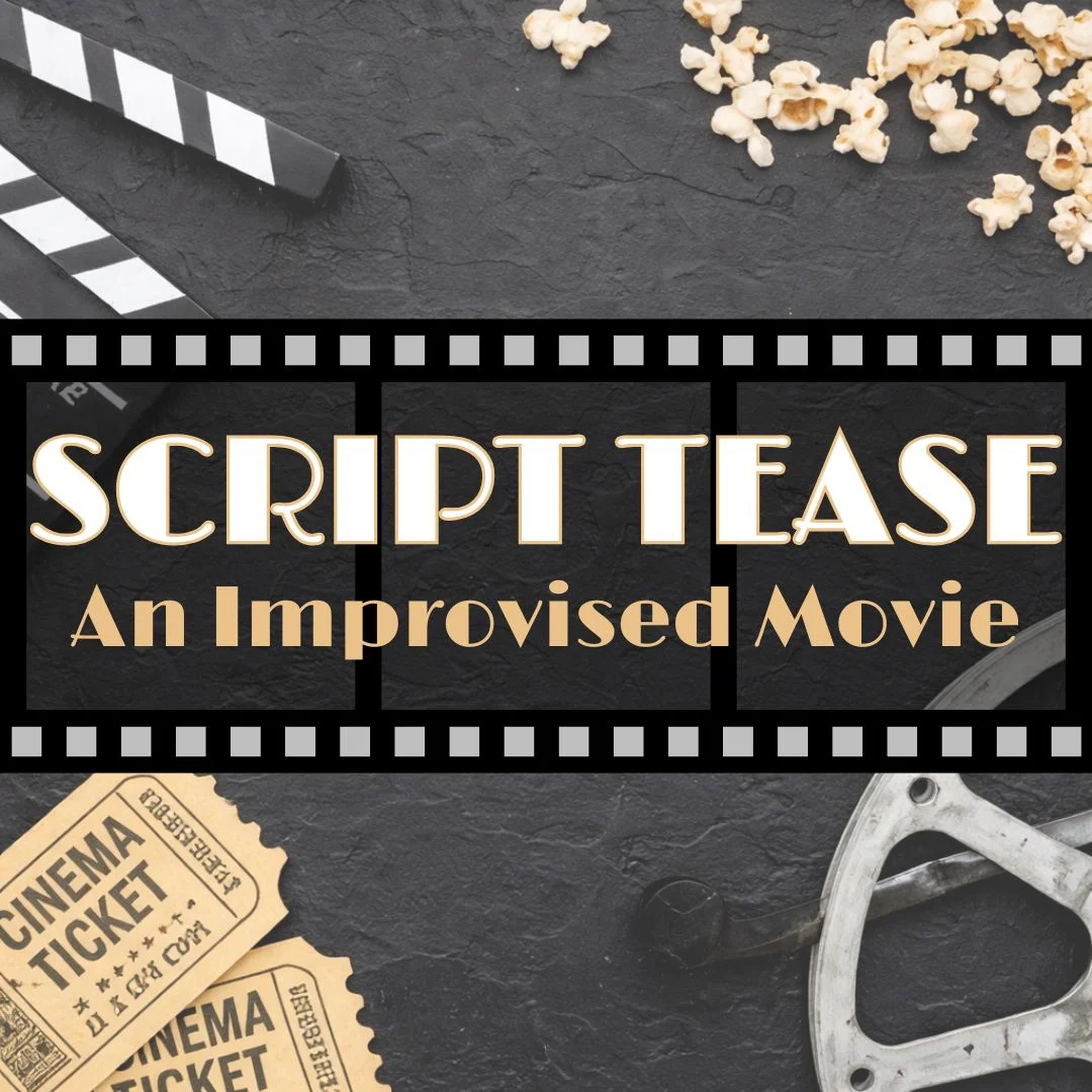 Poster for Script Tease: An Improvised Movie