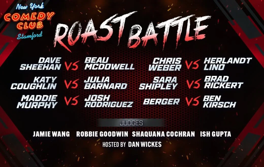 Poster for Roast Battle ft: Dave Sheehan, Beau McDowell, Katy Coughlin, Julia Barnard, Maddie Murphy, Josh Rodriguez + More!