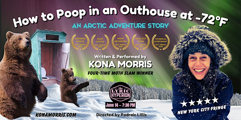 Poster for How to Poop in an Outhouse at -72°F / An Arctic Adventure by Kona Morris