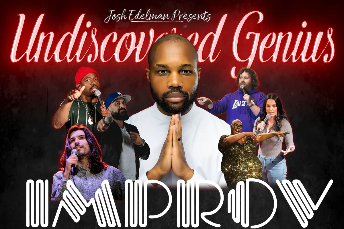 Poster for Undiscovered Genius ft. Kazeem Rahman, Josh Edelman, Radu Bondar, Mike Eshaq, Alexis Prigo, Delo Brown, Chris Wilmoth, Arthur Hamilton & more TBA!