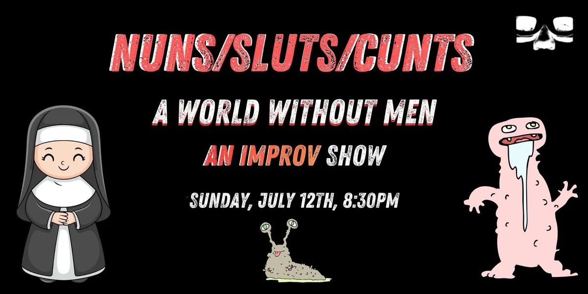 Poster for NUNS/SLUTS/CUNTS – World Without Men