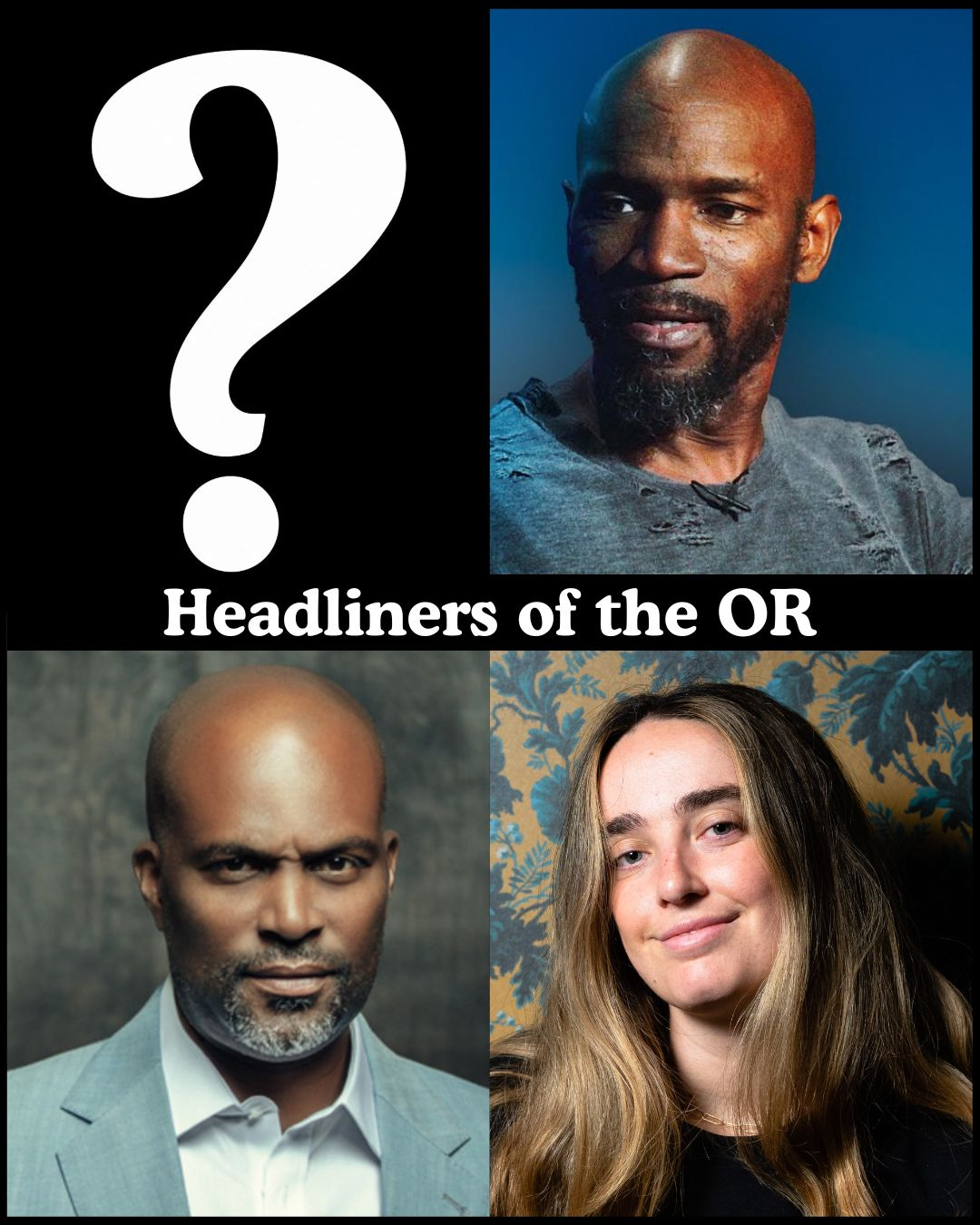 Poster for Headliners of the OR