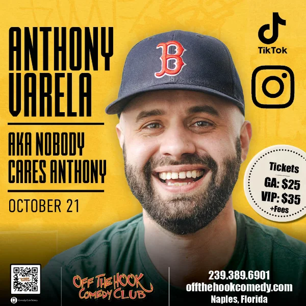 Poster for Anthony Varela AKA Nobody Cares Anthony Live in Naples, Florida!