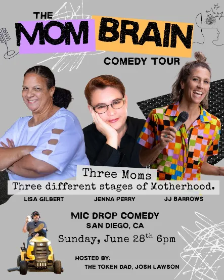 Poster for THE MOM BRAIN COMEDY TOUR