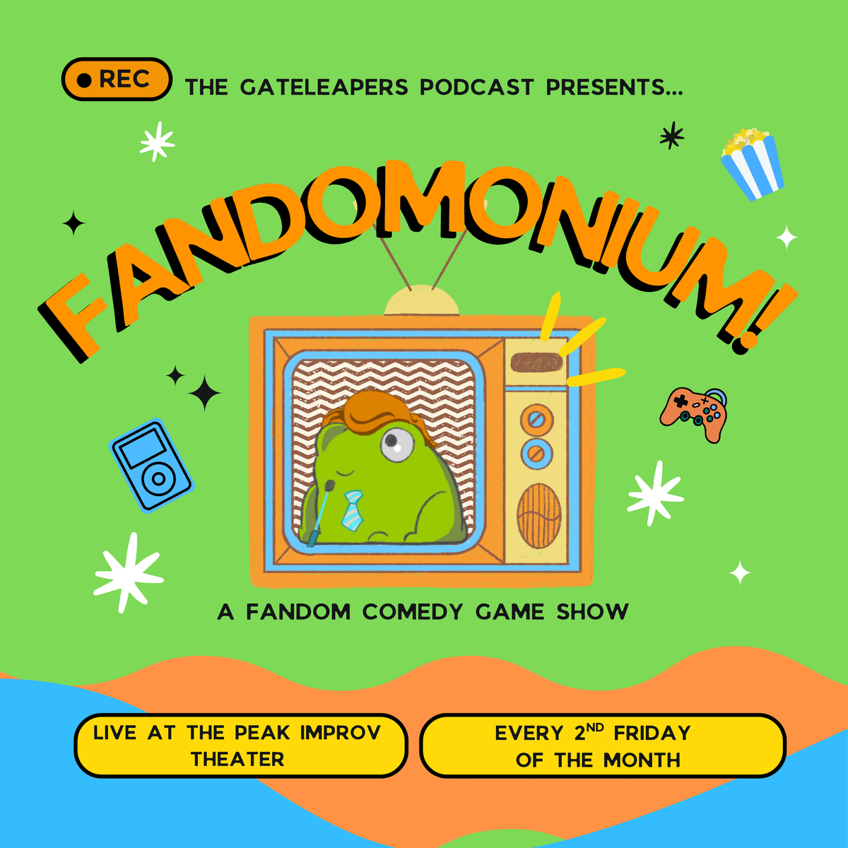 Poster for Gateleapers Present: Fandomonium! LIVE