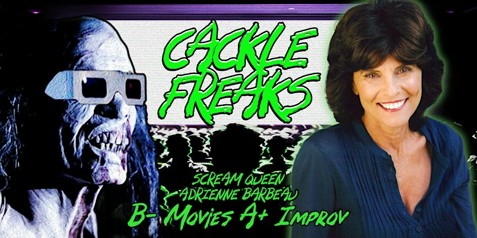 Poster for Cackle Freaks w/Special Guest Adrienne Barbeau