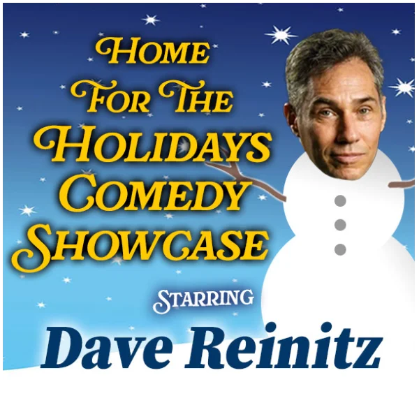 Poster for Home for the Holidays Showcase Starring Dave Reinitz