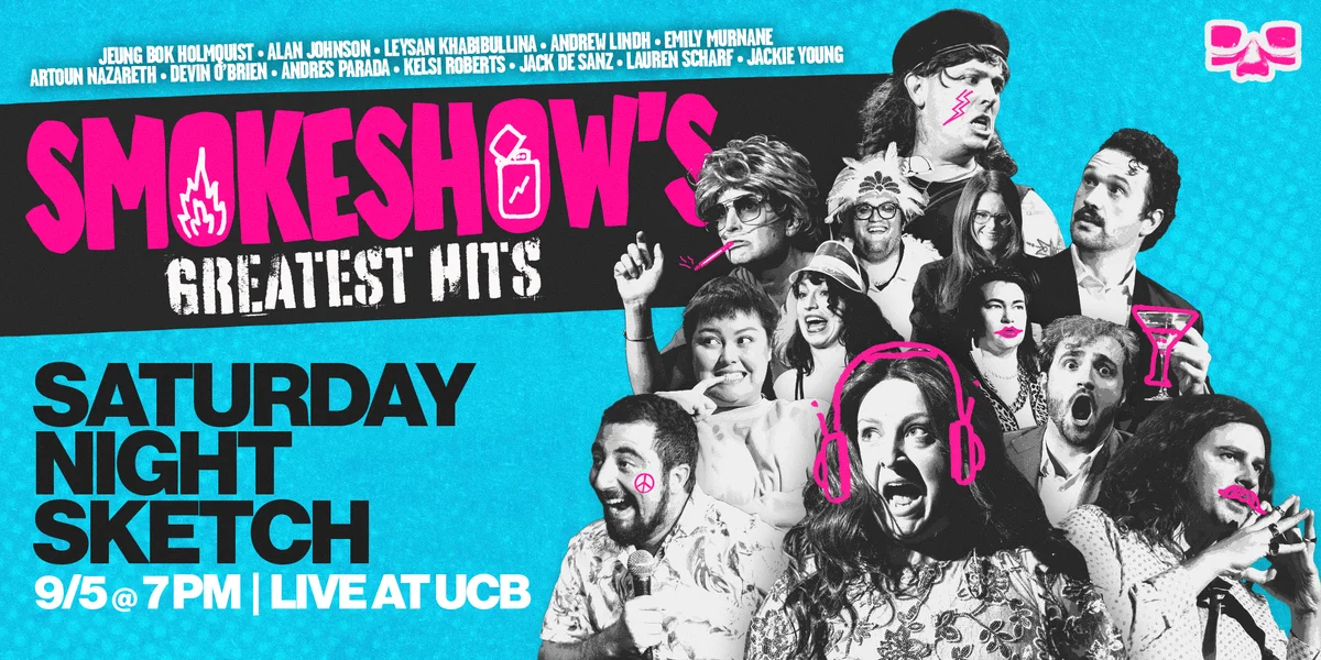 Poster for Saturday Night Sketch: Smokeshow’s Greatest Hits