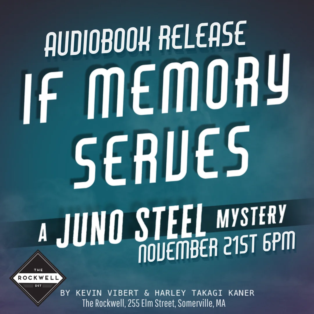 Poster for The Penumbra Podcast Presents: “If Memory Serves: A Juno Steel Mystery” Audiobook Release