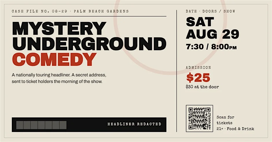 Poster for Mystery Underground Comedy Event - Palm Beach Gardens
