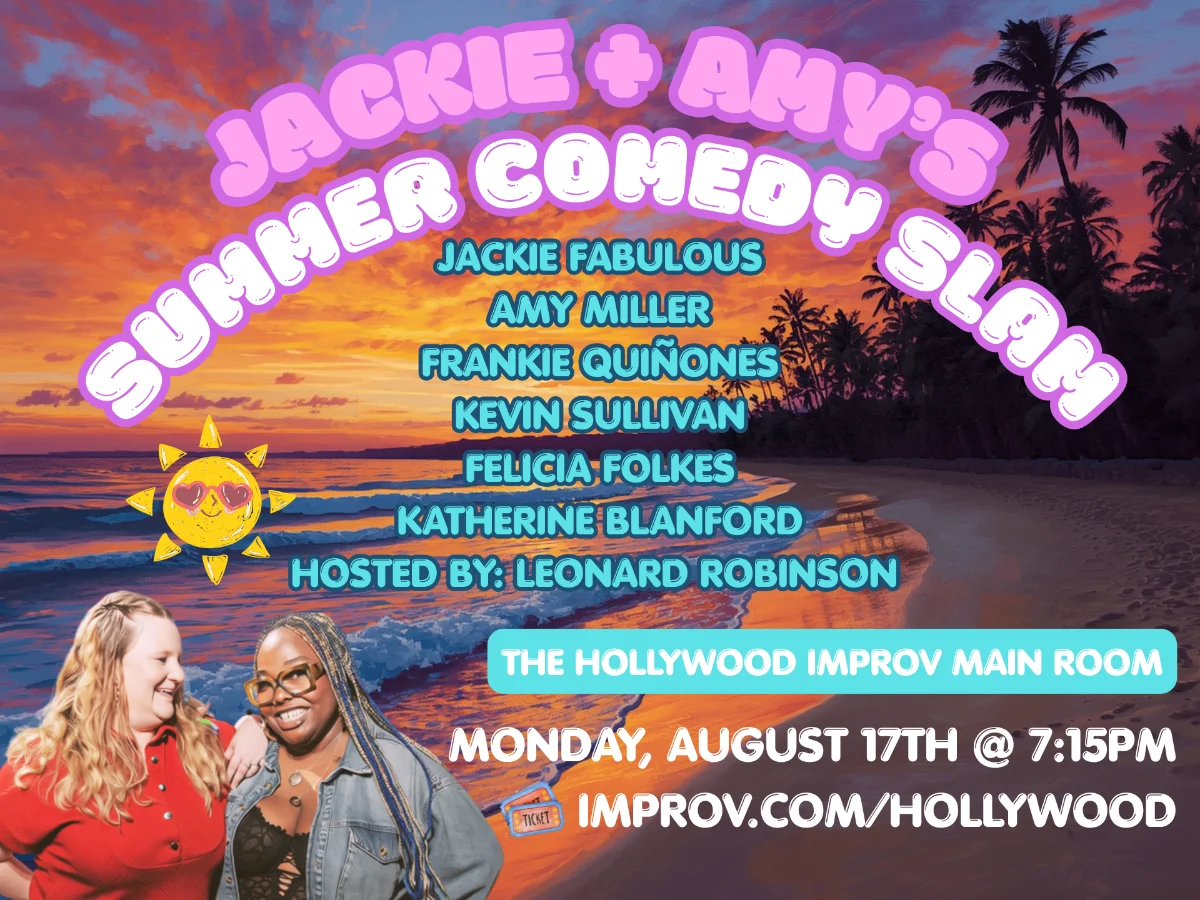 Poster for Jackie + Amy's Summer Slam ft. Jackie Fabulous, Amy Miller, Frankie Quiñones, Kam Patterson, Katherine Blanford, Felicia Folkes, Kevin Sullivan, and Leonard Robinson