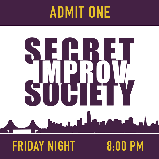 Poster for Secret Improv Society 8:00 pm Friday, June 12