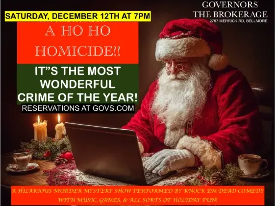 Poster for KNOCK'EM DEAD COMEDY PRESENTS - A HO HO HOMICIDE!!! MURDER MYSTERY - SPECIAL EVENT - SATURDAY 12/12 @ 7:00PM