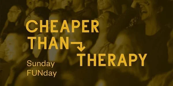 Poster for Cheaper Than Therapy, Stand-up Comedy: Sunday FUNday, Oct 25