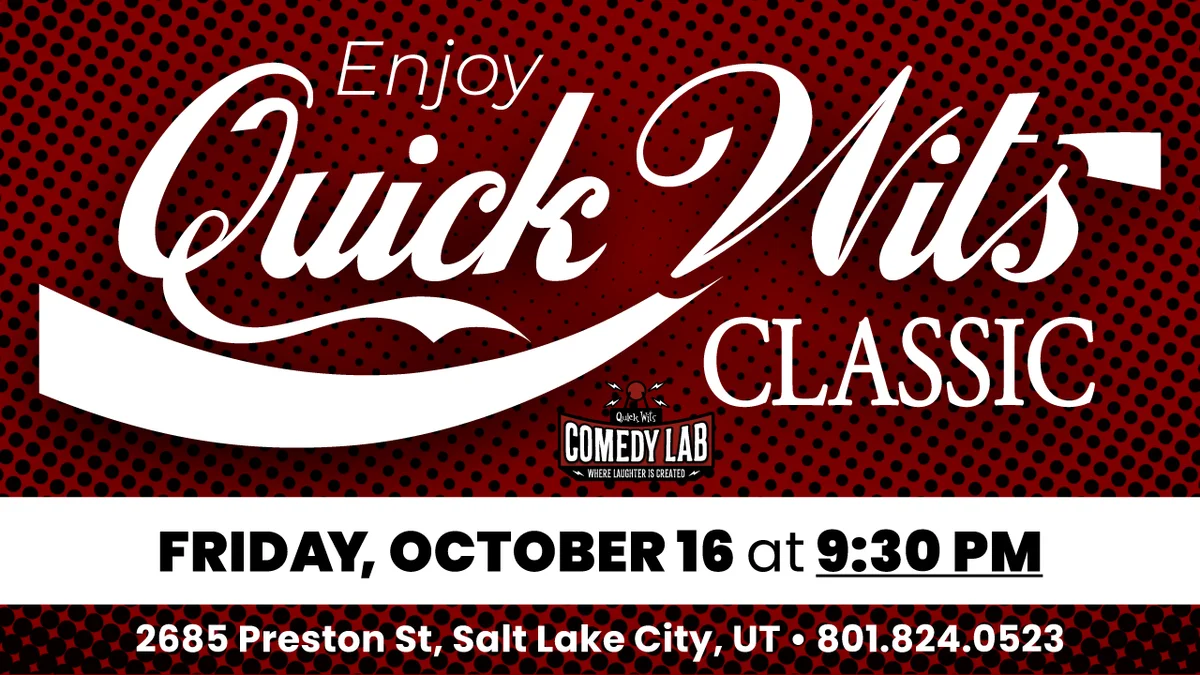Poster for Quick Wits Classic | 9:30 PM