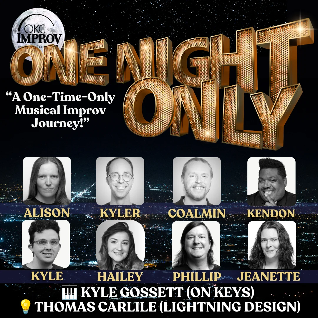 Poster for (08/01/26) @ 9:30PM | ONE NIGHT ONLY: THE IMPROVISED MUSICAL (w/ GRAB BAG)