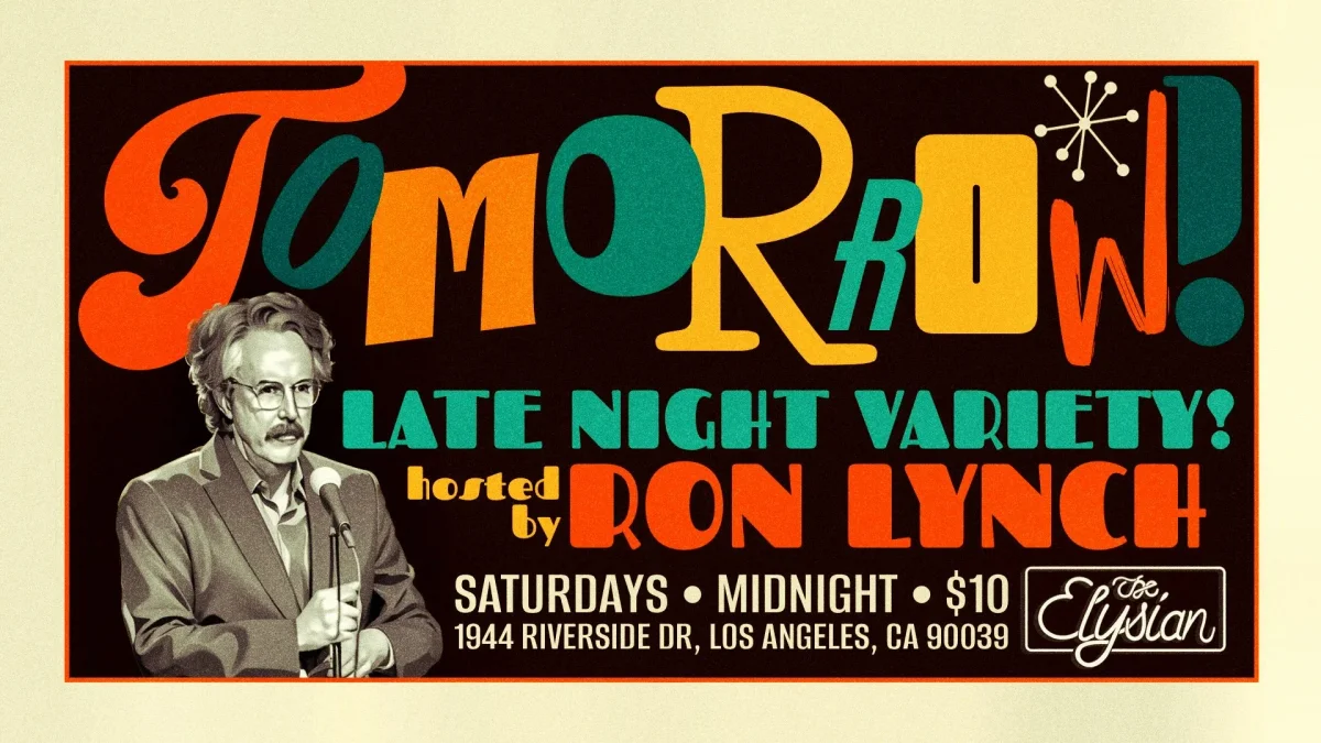 Poster for Tomorrow! w/ Ron Lynch (Skunk Room)
