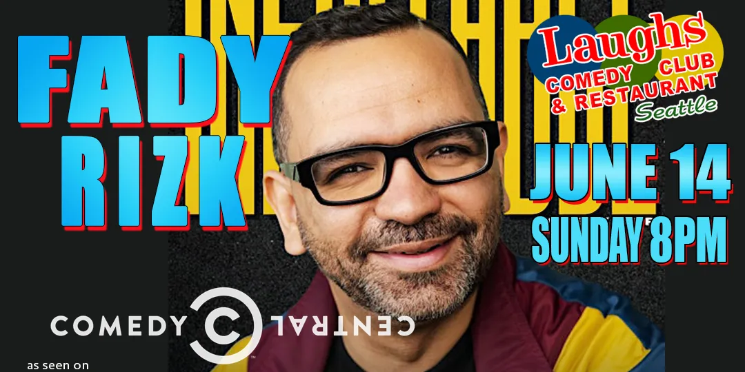 Poster for Comedy show: Fady Rizk Sunday June 14th at 8pm