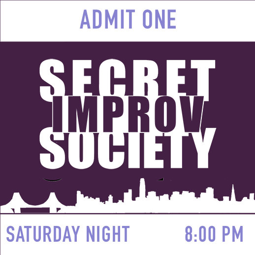 Poster for Secret Improv Society 8:00 pm Saturday, June 6