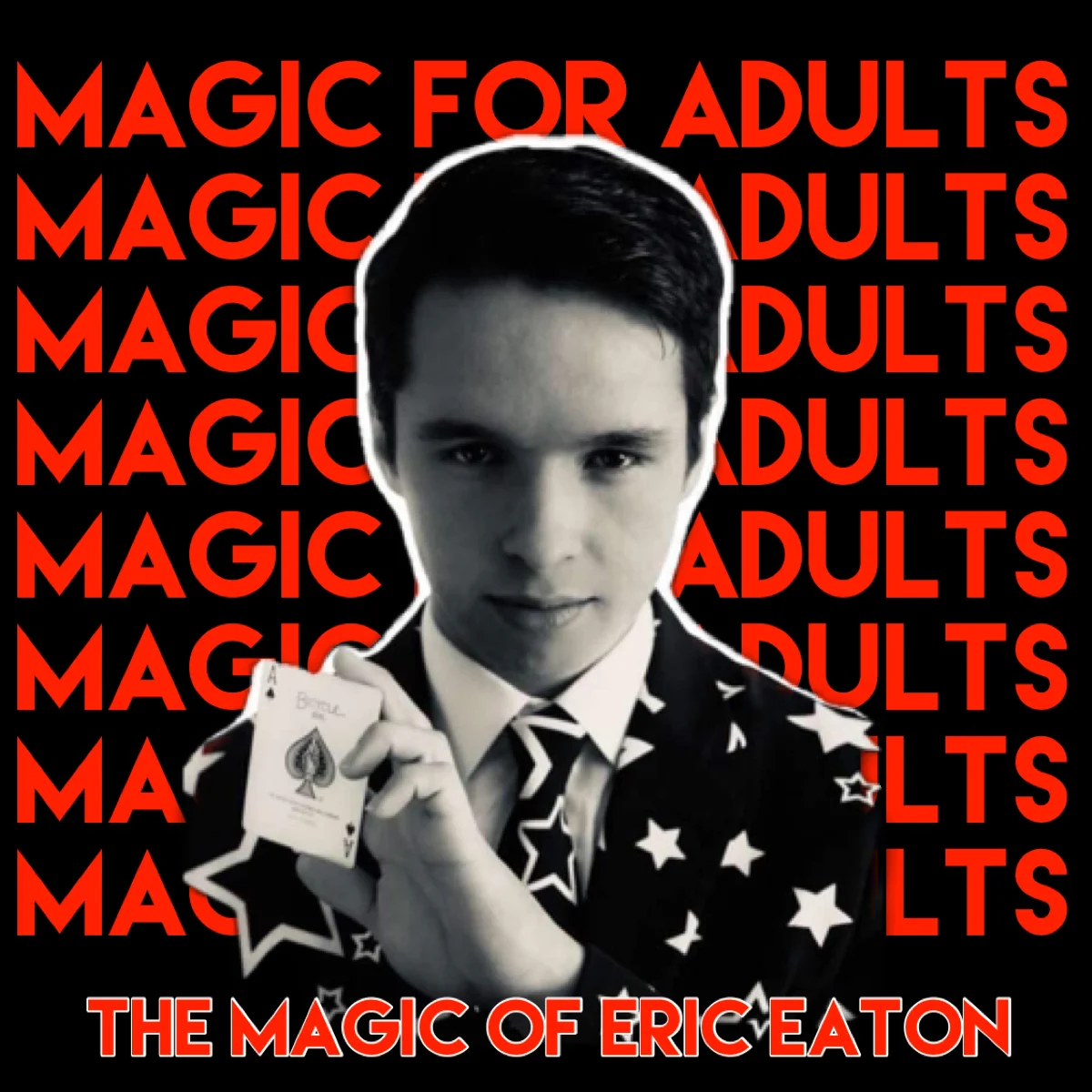 Poster for The Magic of Eric Eaton