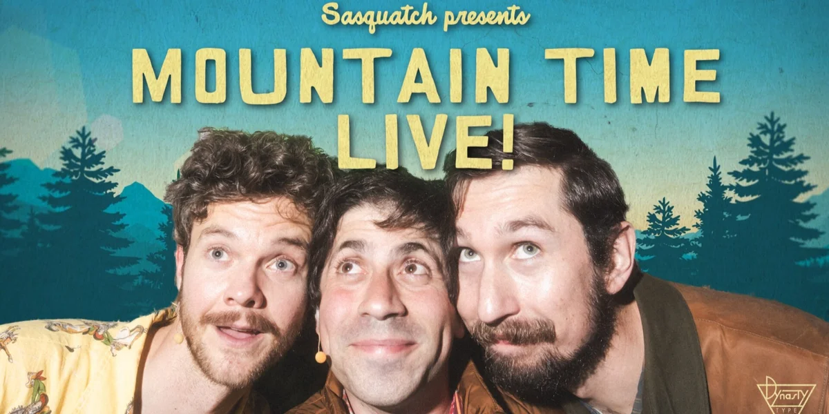 Poster for Sasquatch Presents: Mountain Time Live!