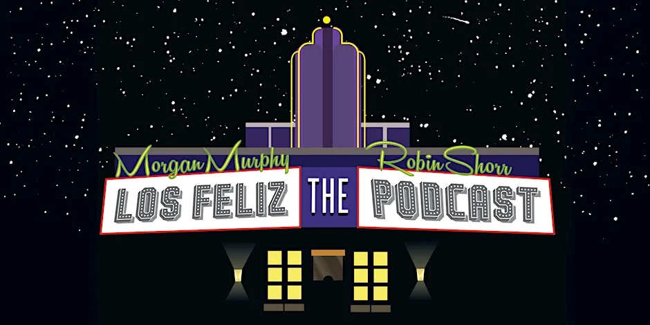 Poster for Los Feliz the Podcast
