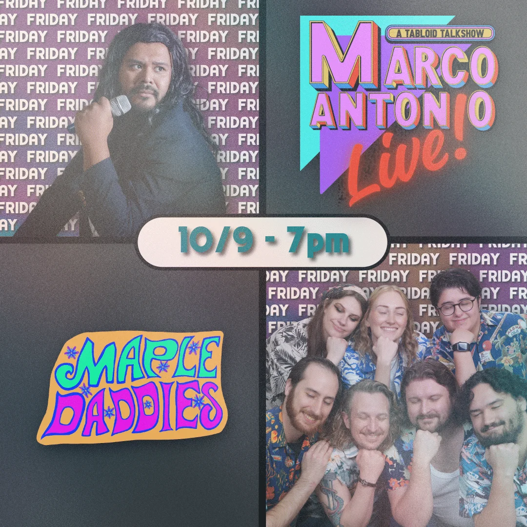 Poster for 2026 Denver Sketch Festival – The Marco Antonio Show / Maple Daddies