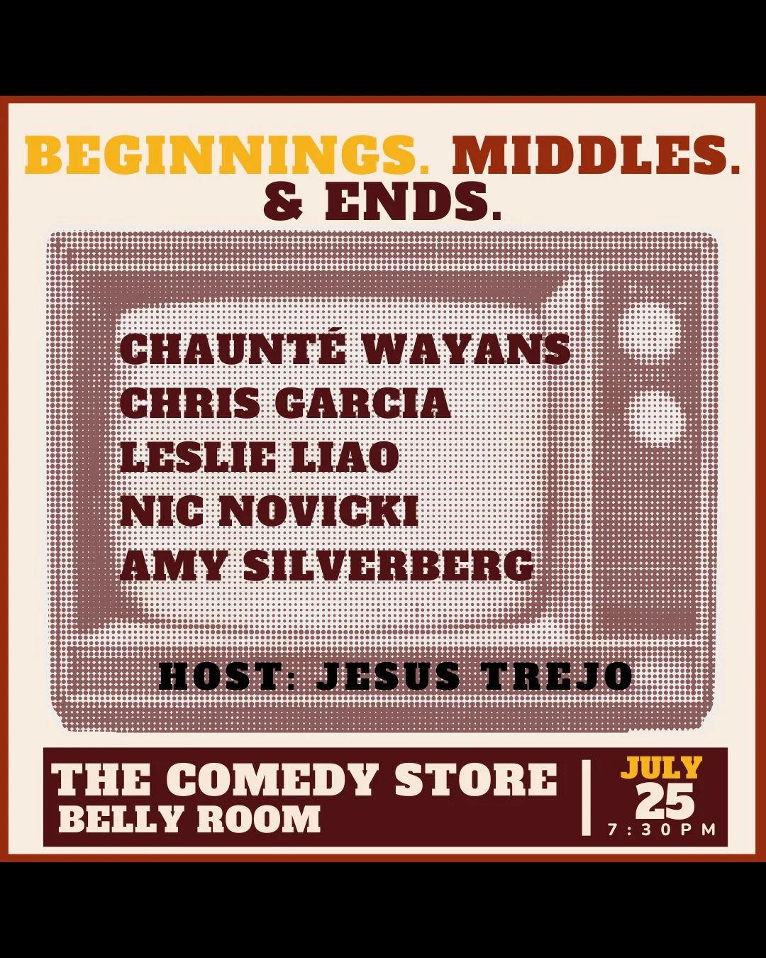 Poster for Beginnings. Middles. Ends. Hosted by Jesus Trejo