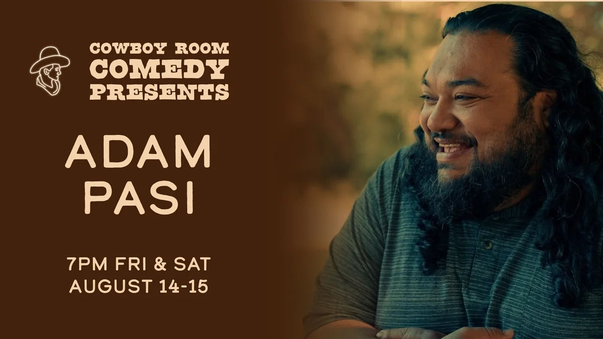 Poster for 8/14-15 Headliner ADAM PASI