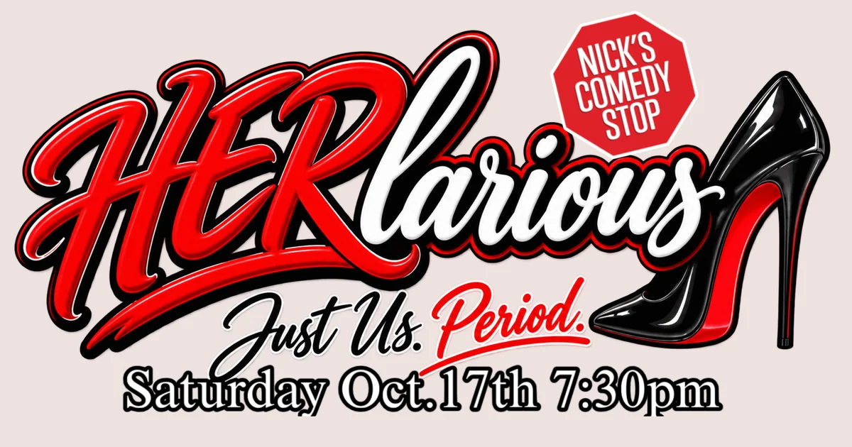 Poster for HERlarious LIVE at NICKS 10/17