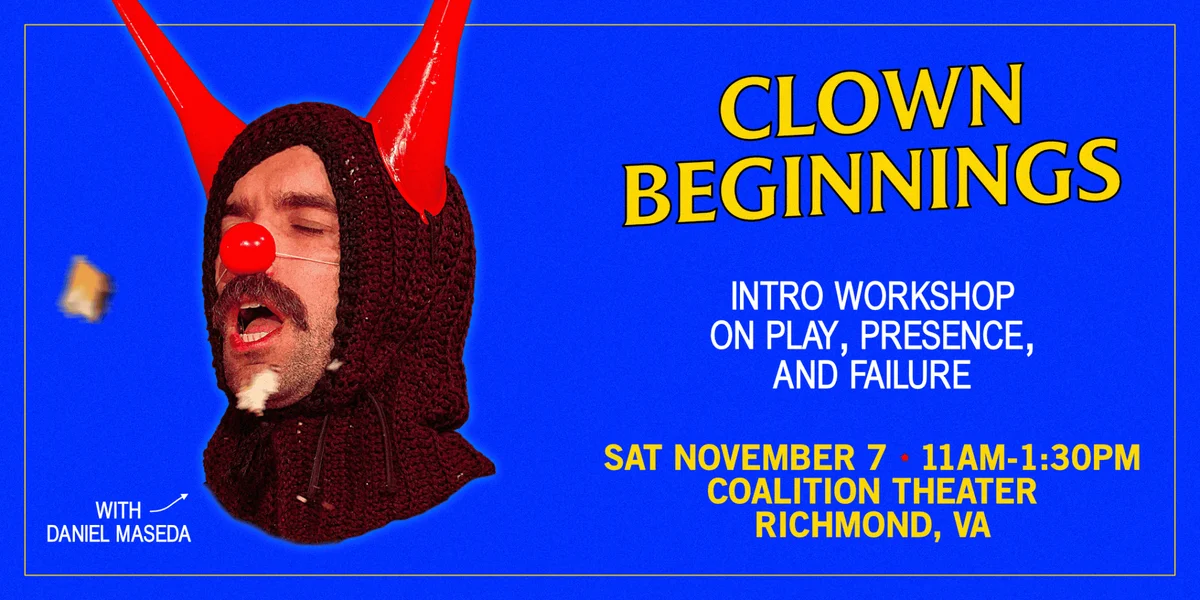 Poster for Workshop: Clown Beginnings with Daniel Maseda