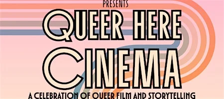Poster for Queer Here Cinema