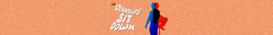 Poster for Stand Ups, Sit Down