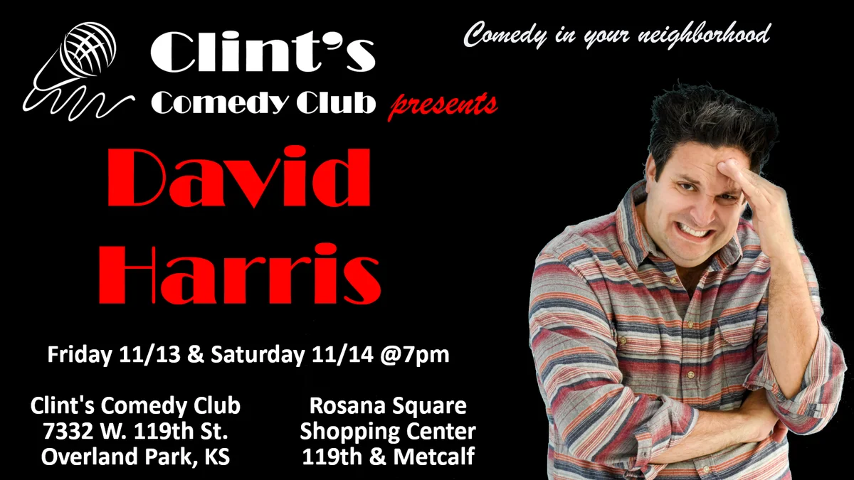 Poster for David Harris at Clint's Comedy Club