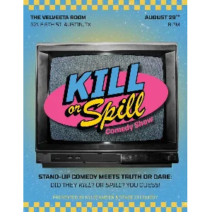 Poster for Kill or Spill
