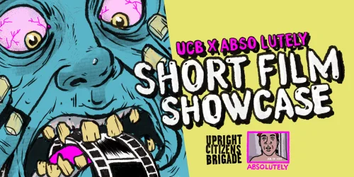 Poster for UCB x Abso Lutely Short Film Showcase