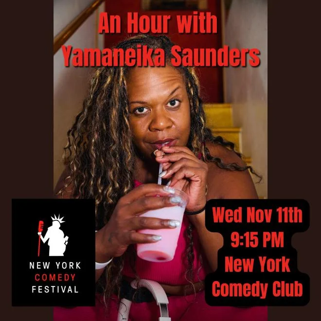 Poster for An Hour with Yamaneika Saunders Presented by the New York Comedy Festival